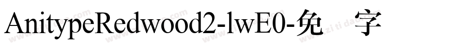 AnitypeRedwood2-lwE0字体转换