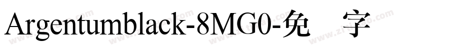 Argentumblack-8MG0字体转换