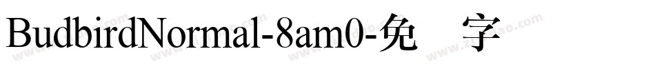 BudbirdNormal-8am0字体转换