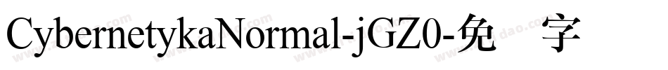 CybernetykaNormal-jGZ0字体转换
