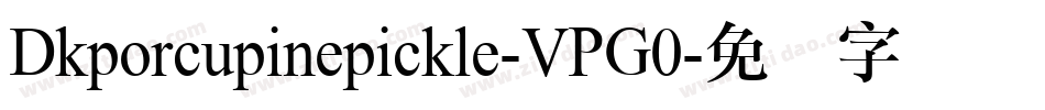 Dkporcupinepickle-VPG0字体转换