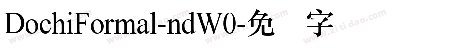 DochiFormal-ndW0字体转换