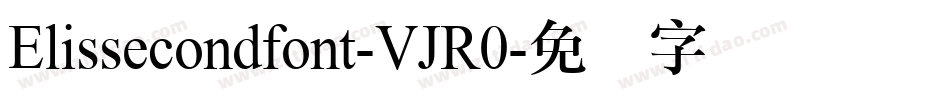 Elissecondfont-VJR0字体转换