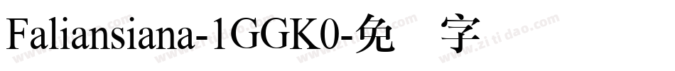 Faliansiana-1GGK0字体转换