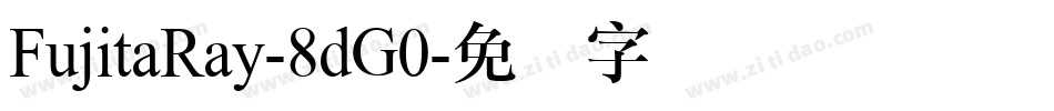 FujitaRay-8dG0字体转换