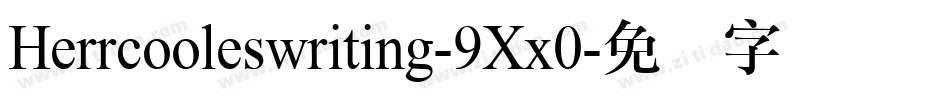 Herrcooleswriting-9Xx0字体转换