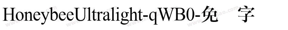 HoneybeeUltralight-qWB0字体转换