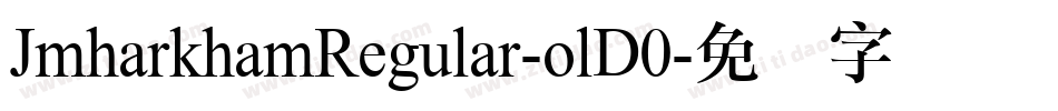JmharkhamRegular-olD0字体转换
