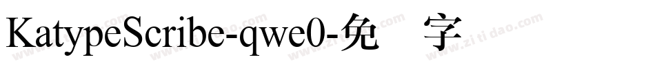 KatypeScribe-qwe0字体转换