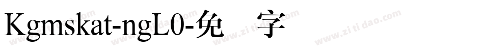 Kgmskat-ngL0字体转换