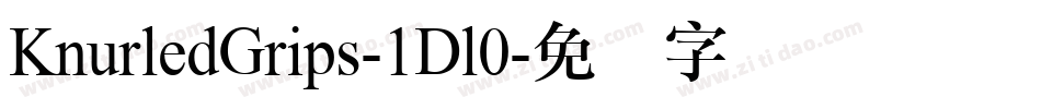 KnurledGrips-1Dl0字体转换