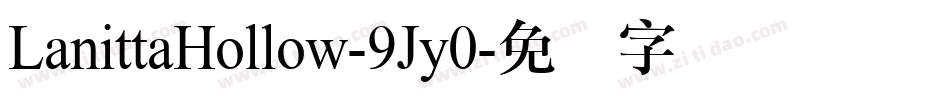 LanittaHollow-9Jy0字体转换