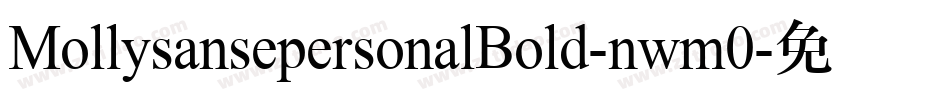 MollysansepersonalBold-nwm0字体转换