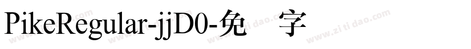 PikeRegular-jjD0字体转换