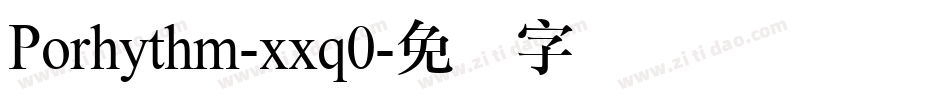 Porhythm-xxq0字体转换