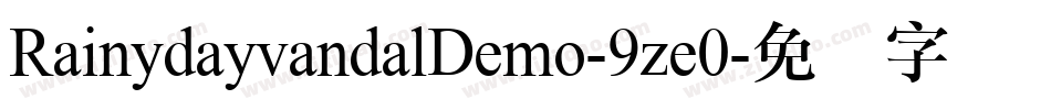 RainydayvandalDemo-9ze0字体转换