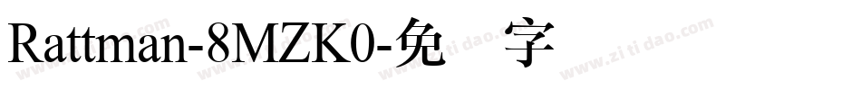 Rattman-8MZK0字体转换