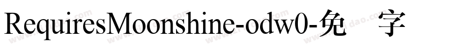 RequiresMoonshine-odw0字体转换