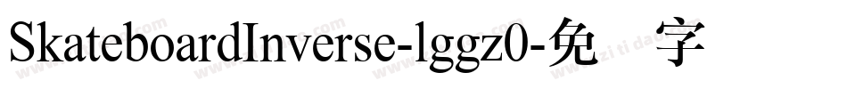 SkateboardInverse-lggz0字体转换