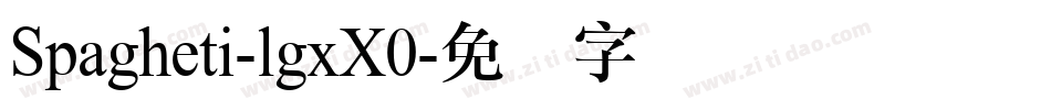 Spagheti-lgxX0字体转换