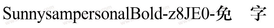 SunnysampersonalBold-z8JE0字体转换