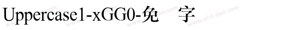 Uppercase1-xGG0字体转换