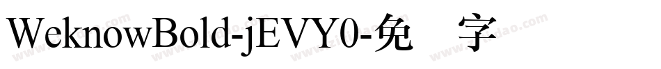 WeknowBold-jEVY0字体转换