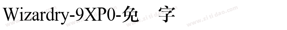 Wizardry-9XP0字体转换