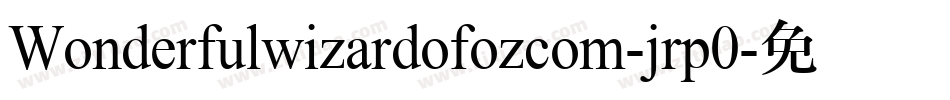 Wonderfulwizardofozcom-jrp0字体转换