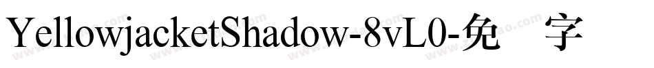 YellowjacketShadow-8vL0字体转换