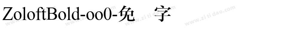 ZoloftBold-oo0字体转换