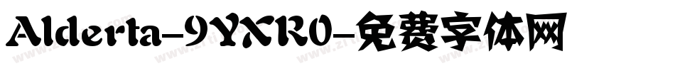 Alderta-9YXR0字体转换