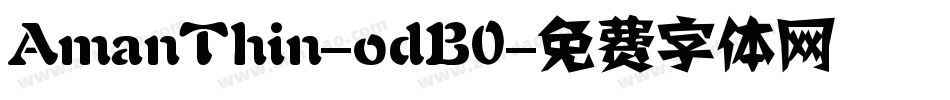 AmanThin-odB0字体转换