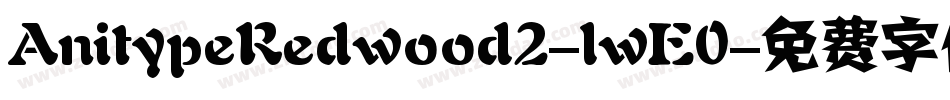 AnitypeRedwood2-lwE0字体转换