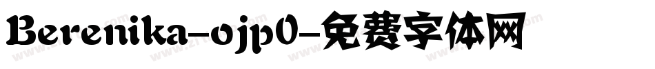 Berenika-ojp0字体转换