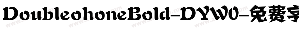 DoubleohoneBold-DYW0字体转换