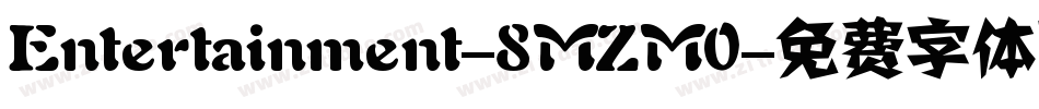Entertainment-8MZM0字体转换