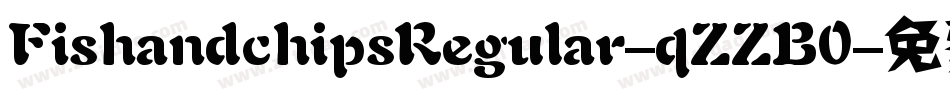 FishandchipsRegular-qZZB0字体转换