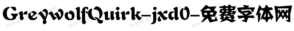 GreywolfQuirk-jxd0字体转换