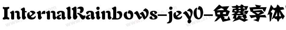 InternalRainbows-jey0字体转换