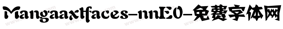 Mangaaxtfaces-nnE0字体转换