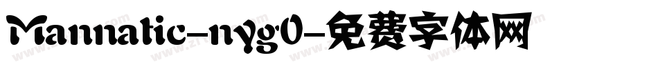 Mannatic-nyg0字体转换