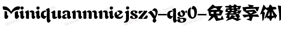 Miniquanmniejszy-qg0字体转换