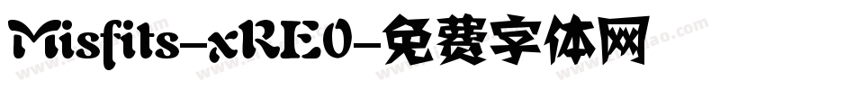 Misfits-xRE0字体转换