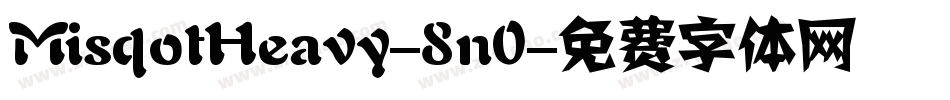 MisqotHeavy-8n0字体转换