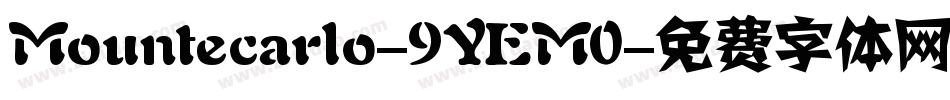 Mountecarlo-9YEM0字体转换