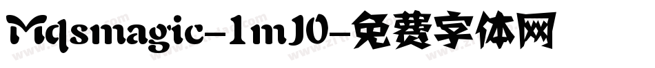 Mqsmagic-1mJ0字体转换