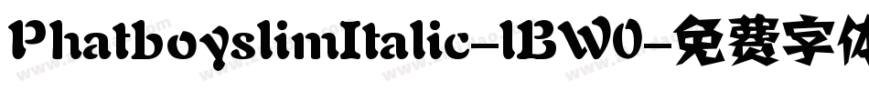 PhatboyslimItalic-lBW0字体转换