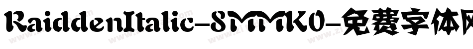 RaiddenItalic-8MMK0字体转换