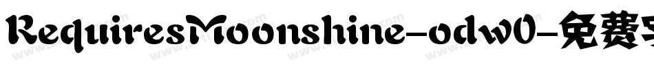 RequiresMoonshine-odw0字体转换
